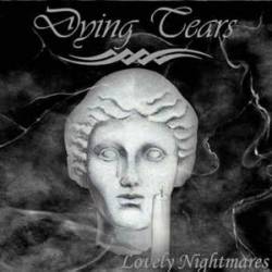 Dying Tears : Lovely Nightmares